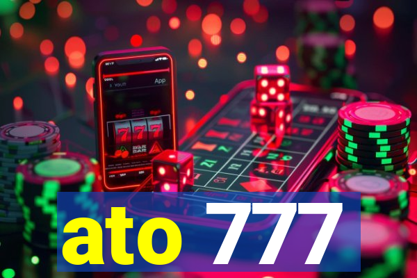 ato 777